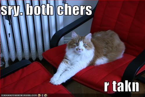 http://reho.st/preview/icanhascheezburger.files.wordpress.com/2008/10/funny-pictures-sorry-both-of-your-chairs-are-taken.jpg