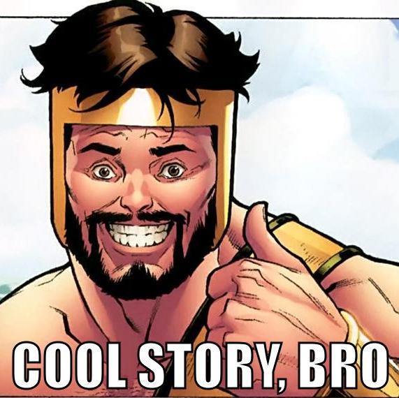 http://reho.st/preview/media.funlol.com/content/img/cool_story_bro.jpg